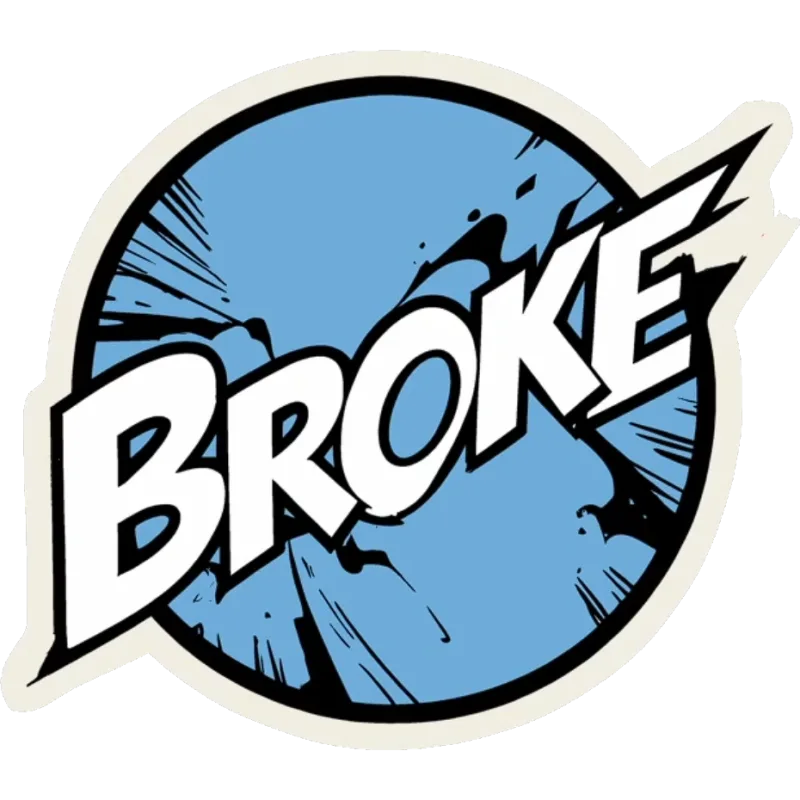 Broke